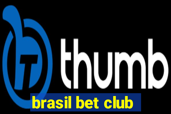 brasil bet club